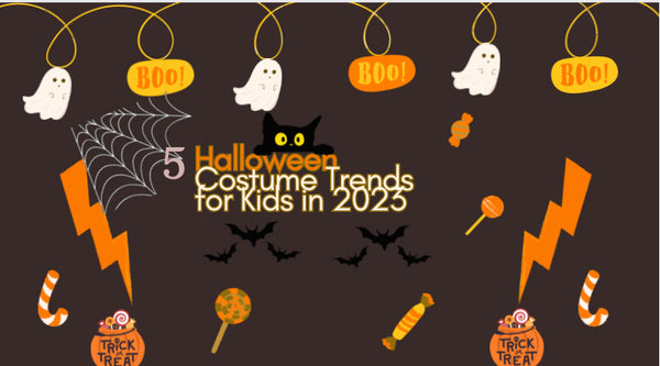 Top 5 Halloween Costume Trends for Kids in 2023