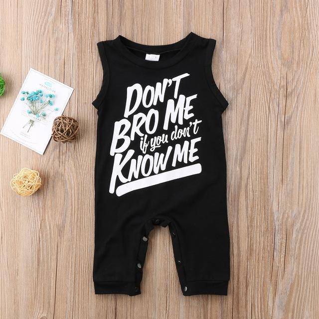 Baby Don't Bro Me If You Don't Know Me Romper Black